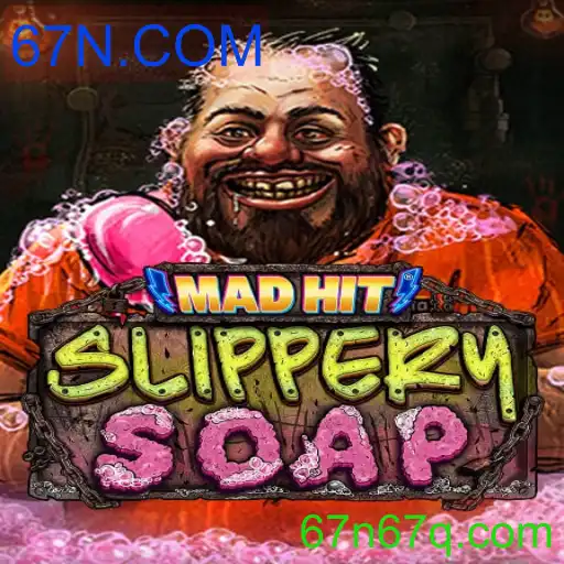 MadHitSlipperySoap